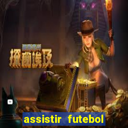 assistir futebol sem travar